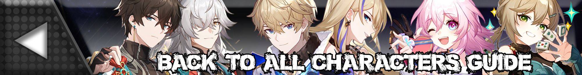 崩壊：スターレイル キャラクターガイドに戻る