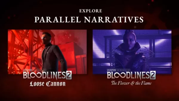The screenshot shows Vampire: The Masquerade - Bloodlines 2 DLCs Loose Cannon and The Flower & The Flame, coming in 2026