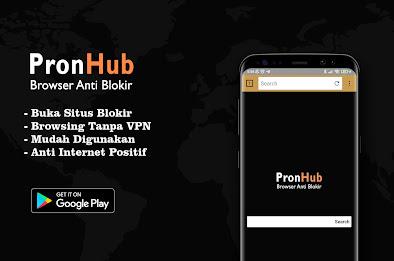 PronHub Browser Anti Blokir Tanpa VPN স্ক্রিনশট 1