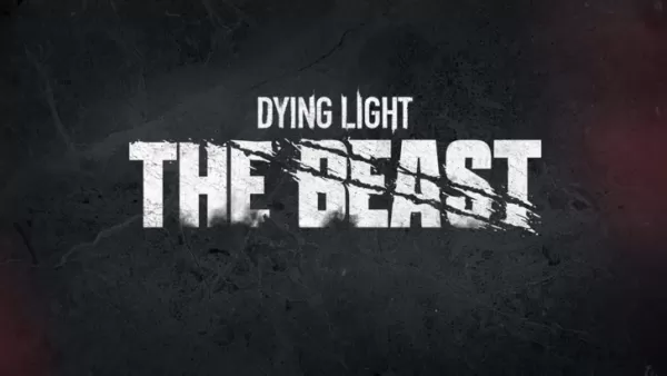 Dying Light: The Beast Release Date and Time
