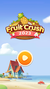 Fruit Crush 2023 स्क्रीनशॉट 1