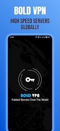 Bold VPN-Secure VPN Fast Proxy Schermafbeelding 1