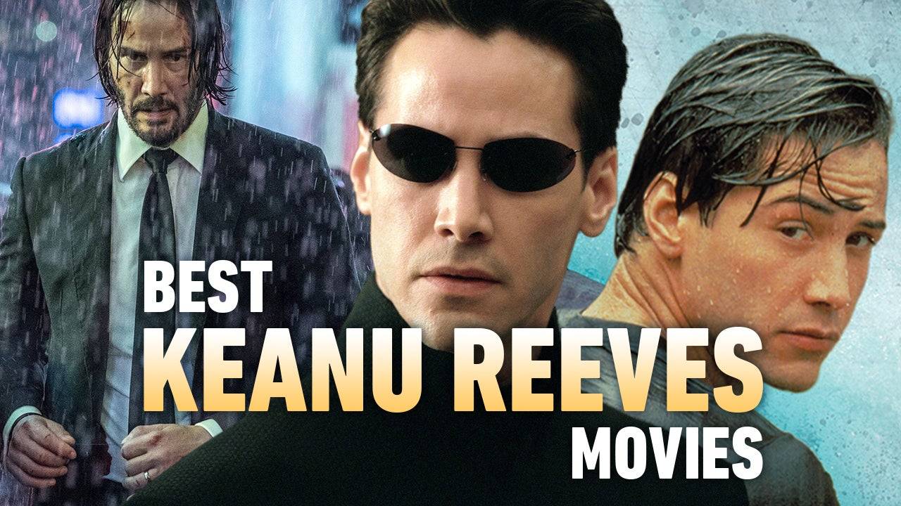 基努·里夫斯（Keanu Reeves）頂級電影