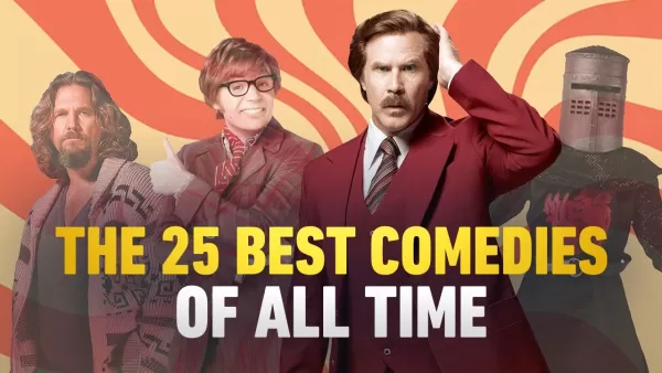 The 25 Best Comedies of All Time