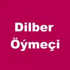 Dilber Öýmeçi