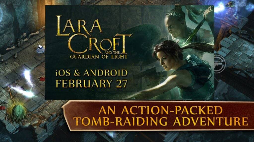 Lara Croft's Guardian of Light: teraz na Androida