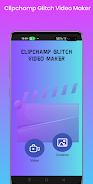 Clipchampion GlitchVideo Maker Capture d'écran 4