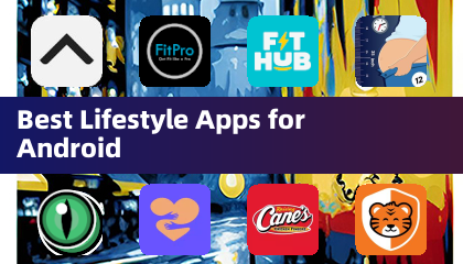 Meilleures applications de style de vie pour Android