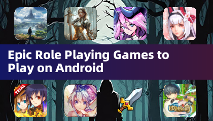 史诗般的角色在Android上玩游戏