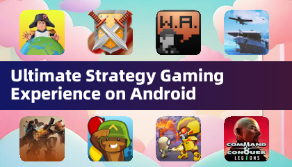 Android上的終極策略遊戲經驗
