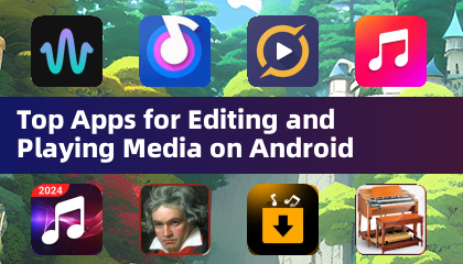 Melhores Aplicativos para Edição e Reprodução de Mídia no Android