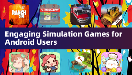 Jogos de Simulação Engajantes para Usuários Android