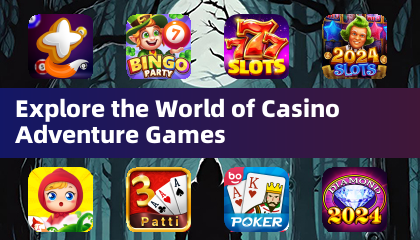 Explore the World of Casino Adventure Games