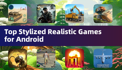 Top Stylized Realistic Games for Android