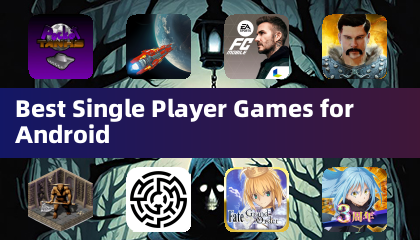 Best Single Player Games for Android