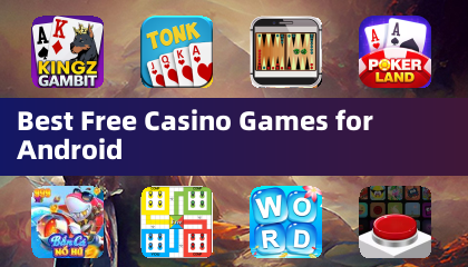 Best Free Casino Games for Android