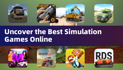 Uncover the Best Simulation Games Online