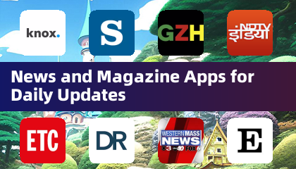 News and Magazine Apps for Daily Updates
