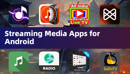 Streaming Media Apps for Android