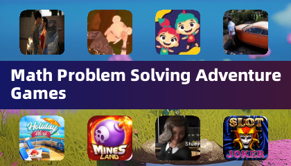 Math Problem Solving Adventure Games