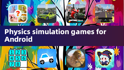 Jeux de simulation de physique pour Android