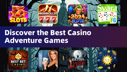 探索最佳的賭場冒險遊戲